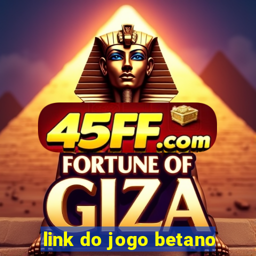 link do jogo betano